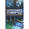 Supertanker Seamen and their women