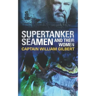 Supertanker Seamen and their women