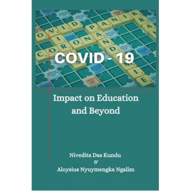 Covid-19: Impact on Education and Beyond`