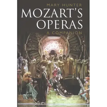 Mozart's Operas: A Companion