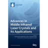 Advances in Middle Infrared Laser Crystals and Its Applications