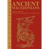Ancient Macedonians: Differences Between The Ancient Macedonians and The Ancient Greeks