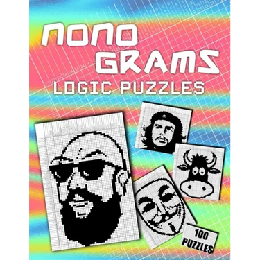 Nonograms Hanjie Puzzle Book For Adults: 100 Challenging Picross Puzzles Easy To Hard Japanese Crosswords Griddlers Paint By Numbers Picture Cross Pix