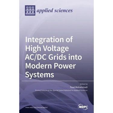 Integration of High Voltage AC/DC Grids into Modern Power Systems