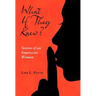 What If They Knew?: Secrets of an Impressive Woman