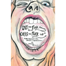 Calm the Fuck Down and Cheer the Fuck Up: Art Therapy for Anxiety and Depression