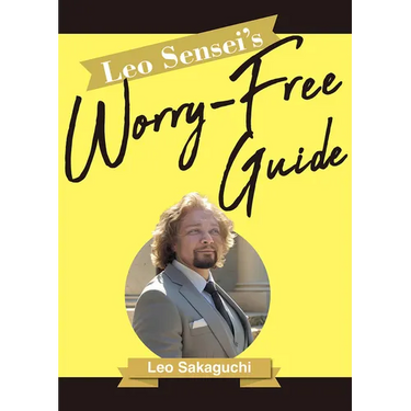 Leo Sensei's Worry-Free Guide