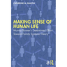 Making Sense of Human Life: Murray Bowen's Determined Effort Toward Family Systems Theory