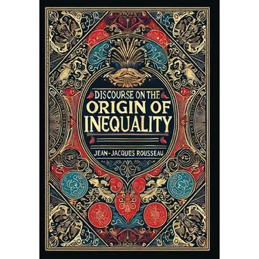 Discourse on the Origin of Inequality (Collector's Edition) (Laminated Hardback with Jacket)