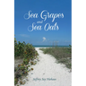 Sea Grapes and Sea Oats
