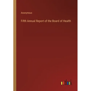 Fifth Annual Report of the Board of Health