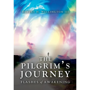 The Pilgrim's Journey: Flashes of Awakening