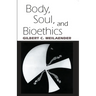 Body Soul Bioethics