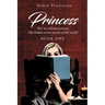 Princess: She's no ordinary princess. Her hidden secrets are out of this world!
