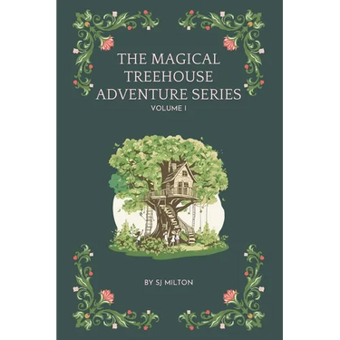 The Magical Treehouse Adventure Series: Vol 1