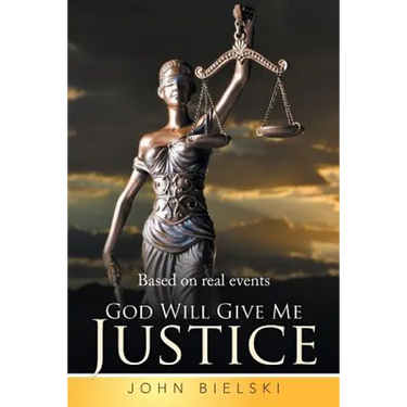 God Will Give Me Justice
