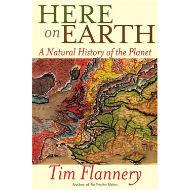 Here on Earth: A Natural History of the Planet