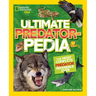 National Geographic Kids Ultimate Predatorpedia: The Most Complete Predator Reference Ever