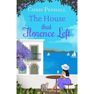 The House that Florence Left: A heartwarming and uplifting slow-burn romance of new beginnings