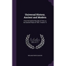 Universal History, Ancient and Modern: From the Earliest Records of Time, to the General Peace of 1801, Volume 13