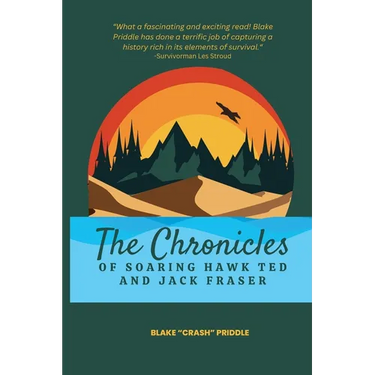 The Chronicles of Soaring Hawk Ted and Jack Fraser