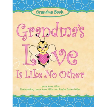 Grandma's Love Is Like No Other