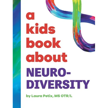 A Kids Book About Neurodiversity