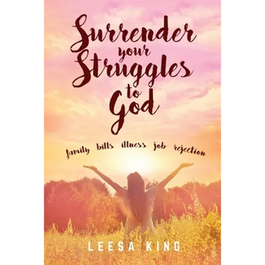 Surrender Your Struggles To God