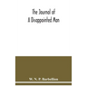 The journal of a disappointed man