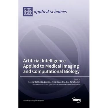 Artificial Intelligence Applied to Medical Imaging and Computational Biology