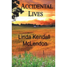 Accidental Lives