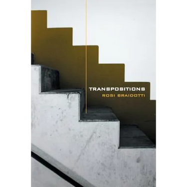 Transpositions: On Nomadic Ethics