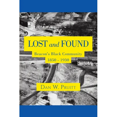 LOST and FOUND: Beacon's Black Community 1850 - 1930