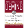 The Essential Deming: Leadership Principles from the Father of Quality