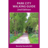 Park City Walking Guide