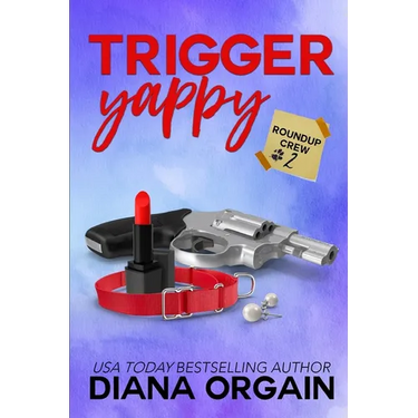Trigger Yappy: A Mystery