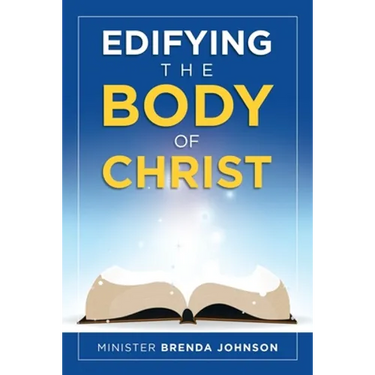 Edifying the Body of Christ