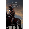 Rise of the Valiant (Kings and Sorcerers--Book 2)