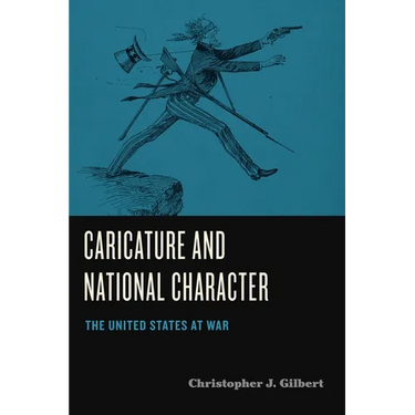 Caricature and National Character: The United States at War