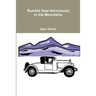 Rumble Seat Adventures in the Mountains