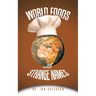 World Foods with Strange Names
