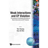 Weak Interactions & Cp Violation