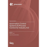 Automation Control Systems & Process Control for Industry 4.0