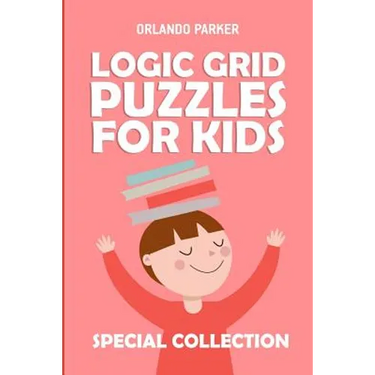 Logic Grid Puzzles For Kids: Mirukuti Puzzles