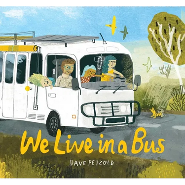 We Live in a Bus
