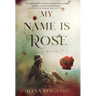 My Name is Rose