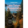 Lonely Planet Lake Tahoe, Yosemite and Central California