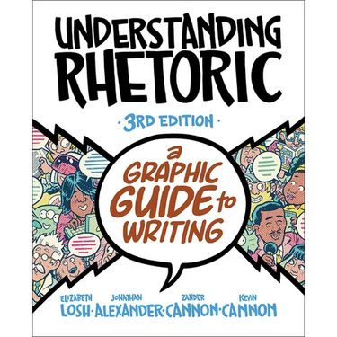 Understanding Rhetoric: A Graphic Guide to Writing