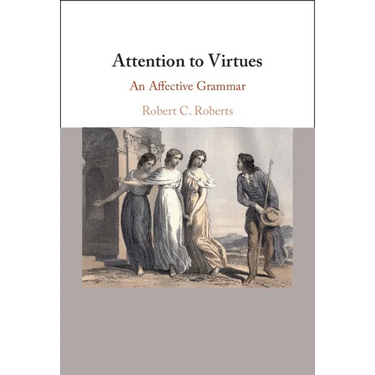 Attention to Virtues