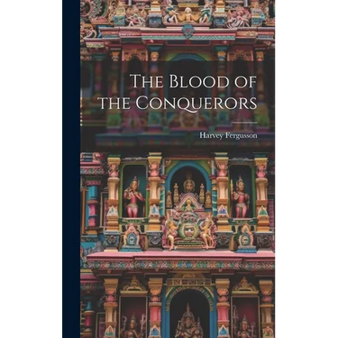 The Blood of the Conquerors